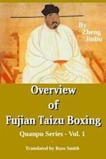 Overview of Fujian Taizu Boxing: Quanpu Series - Vol. 1 