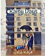 The Adventures of Quarantine Clyde: Rainy Days 