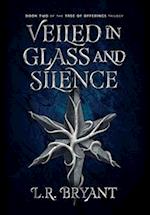 Veiled in Glass and Silence 