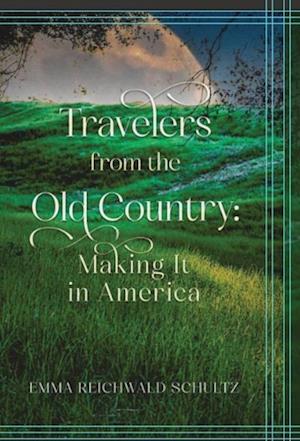 Travelers from the Old Country