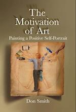The Motivation of Art: Painting a Positive Self-Portrait 