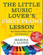 The Little Music Lover's First Piano Lesson