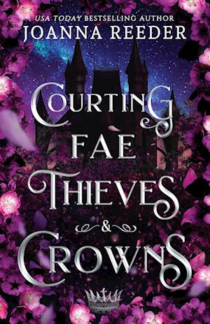 Courting Fae Thieves and Crowns