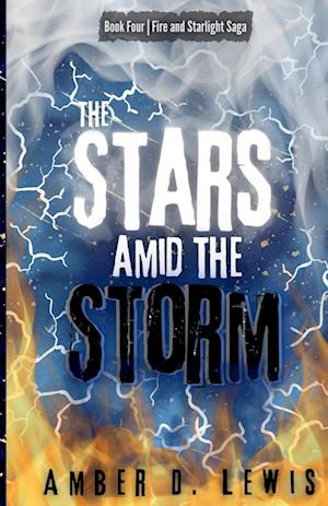 The Stars Amid the Storm