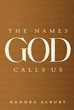 The Names God Calls Us...Remembering Who We are to Our Creator