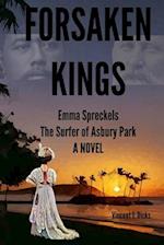 Forsaken Kings: Emma Spreckels The Surfer of Asbury Park 