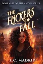 The Flickers of Fall 