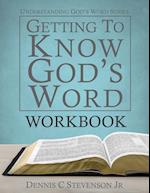 Getting to Know God's Word WORKBOOK