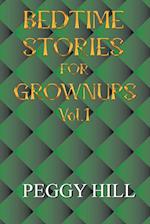 Bedtime Stories for Grown Ups Vol 1 