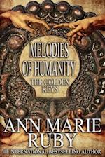 Melodies Of Humanity: The Golden Keys 