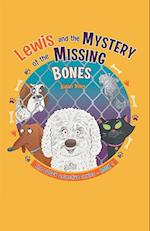 Lewis and the Mystery of the Missing Bones 