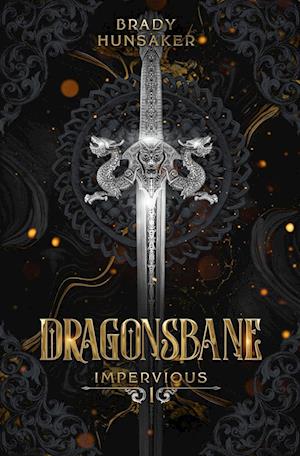 Dragonsbane (Impervious Book 1)