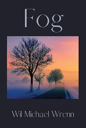 Fog : Poems of Loss and Hope