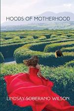 Hoods of Motherhood : A Collection of Poems 