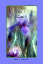 What Still Matters 