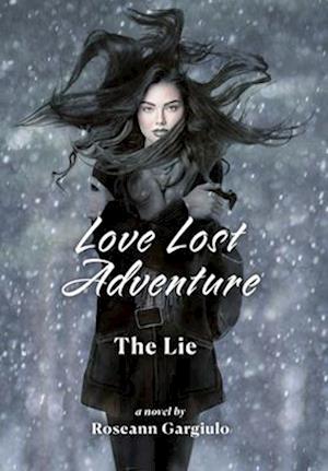 Love Lost Adventure: The Lie