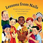 Lessons from Nails World's Greatest Lessons on Your Fingertips