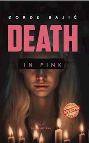 Death in Pink