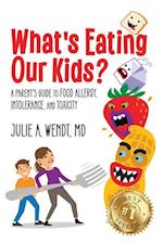 What's Eating Our Kids? 