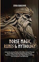 Norse Magic, Runes & Mythology 