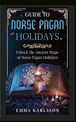 Guide to Norse Pagan Holidays 