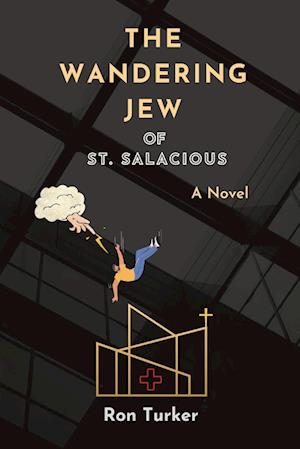 The Wandering Jew of St. Salacious