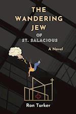 The Wandering Jew of St. Salacious 
