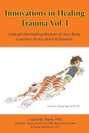 Innovations in Healing Trauma Vol. I