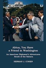 AFRICA, YOU HAVE A FRIEND IN WASHINGTON