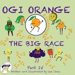 OGI ORANGE THE BIG RACE PART IV 