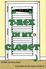 T-Rex In My Closet 