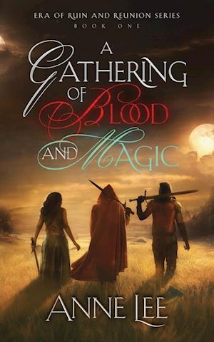 A Gathering of Blood and Magic