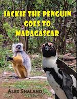 Jackie the Penguin Goes to Madagascar