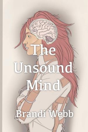 The Unsound Mind