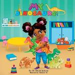 My Dinosaurs!: A book about sharing. 