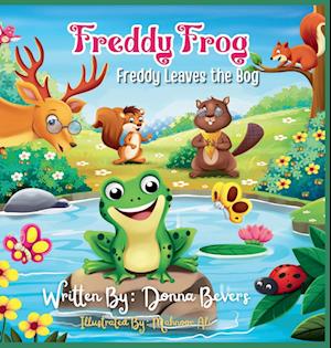 Freddy the Frog - Freddy Leaves the Bog