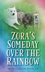 Zora's Someday Over the Rainbow 