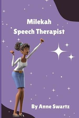 Milekah Speech Therapist