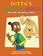 Dottie's Magical World  Book 1