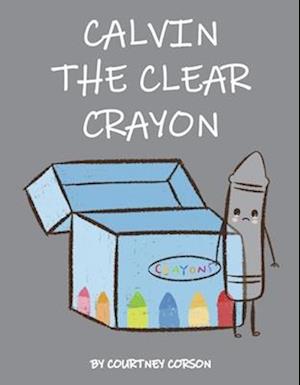 Calvin the Clear Crayon