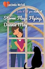 Storm Flags Flying, Deanie May 