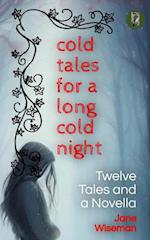 Cold Tales for a Long Cold Night