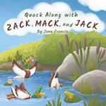 Quack Along with Zack, Mack, and Jack