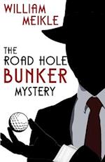 The Road Hole Bunker Mystery 