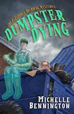 Dumpster Dying 