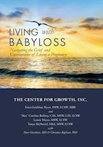 Living with Babyloss: Navigating the Grief and Uncertainties of Losing a Pregnancy 