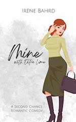 Mine with Extra Lime: A Second Chance Romantic Comedy 