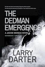 The Dedman Emergence