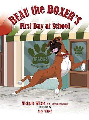 Beau the Boxer's First Day at School