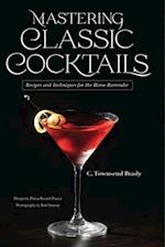 Mastering Classic Cocktails